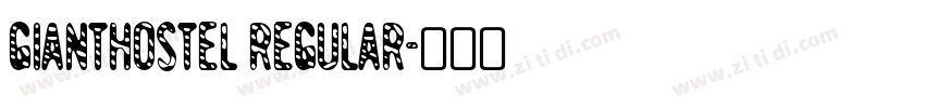 GiantHostel Regular字体转换